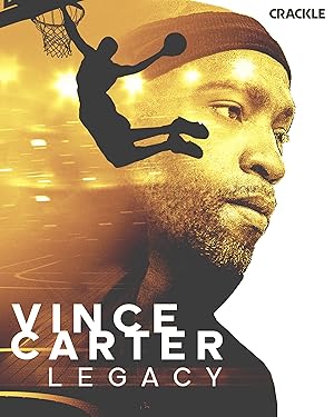 Vince Carter: Legacy