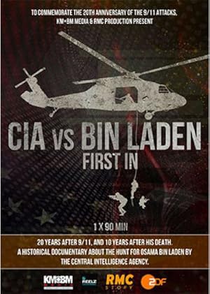 CIA vs. Bin Laden: First In