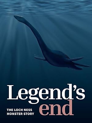 Legend's End: The Loch Ness Monster Story