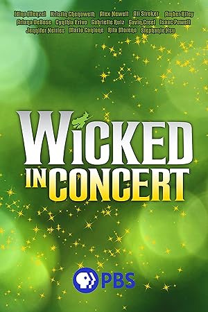 Wicked in Concert: A Musical Celebration of the Iconic Broadway Score