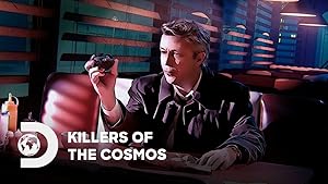 Killers of the Cosmos