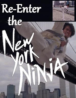 Re-Enter the 'New York Ninja'