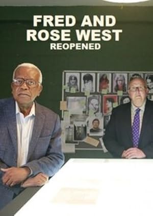 Fred and Rose West: Reopened