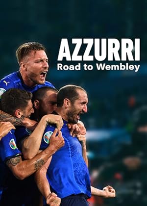 Azzurri: Road to Wembley