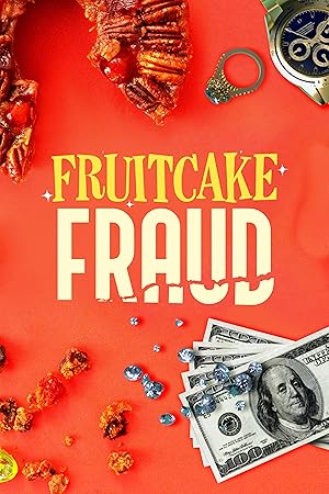 Fruitcake Fraud