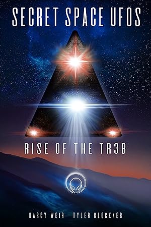 Secret Space UFOs: Rise of the TR3B