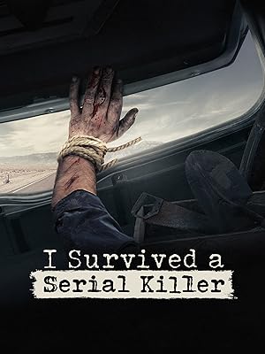 I Survived a Serial Killer