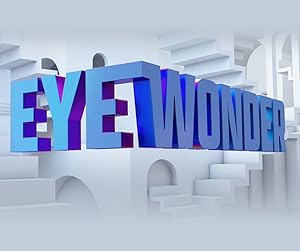 Eye Wonder