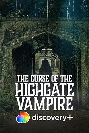 The Curse of the Highgate Vampire