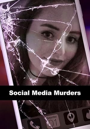 Social Media Murders