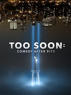 Too Soon: Comedy After 9/11