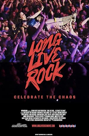 Long Live Rock... Celebrate the Chaos