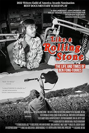 Like A Rolling Stone: The Life & Times of Ben Fong-Torres