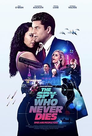 The Spy Who Never Dies