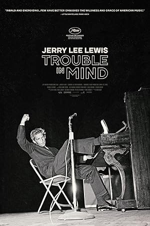 Jerry Lee Lewis: Trouble in Mind