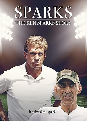 Sparks: The Ken Sparks Story