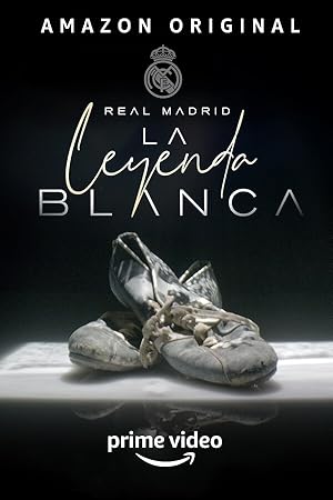 Real Madrid: The White Legend