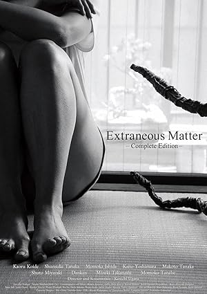 Extraneous Matter Complete Edition