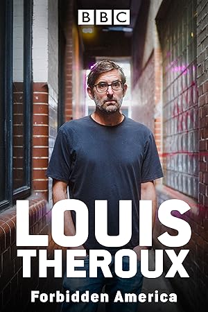 Louis Theroux's Forbidden America