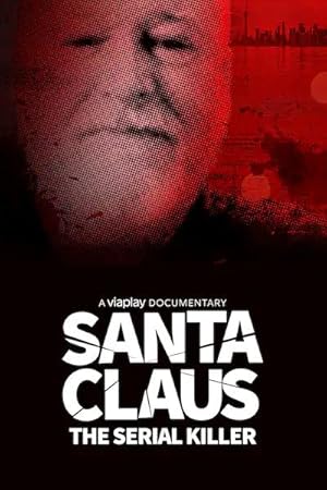 Santa Claus: The Serial Killer