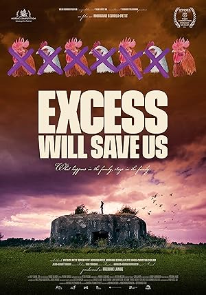 Excess Will Save Us