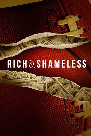 Rich & Shameless