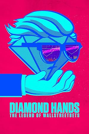 Diamond Hands: The Legend of WallStreetBets