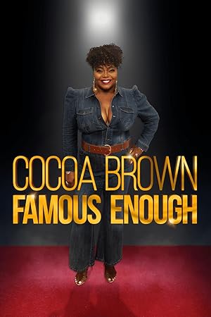 Cocoa Brown: Famous Enough