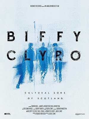 Biffy Clyro: Cultural Sons of Scotland