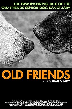 Old Friends: A Dogumentary