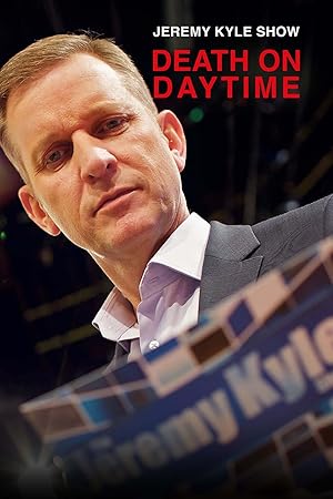 Jeremy Kyle Show: Death on Daytime