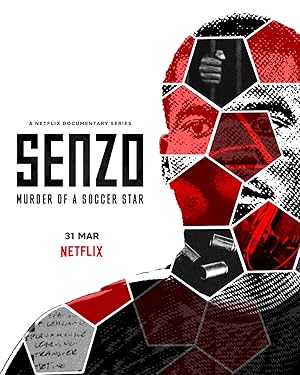 Senzo: Murder of a Soccer Star