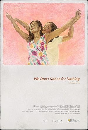 We Don't Dance for Nothing