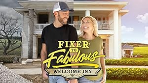 Fixer to Fabulous: Welcome Inn