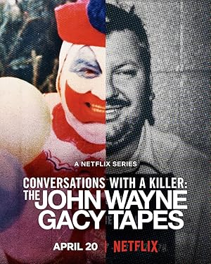 Conversations with a Killer: The John Wayne Gacy Tapes