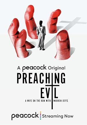 Preaching Evil: A Wife on the Run with Warren Jeffs