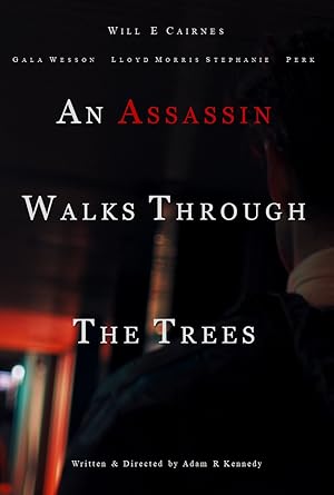 An Assassin Walks Through the Trees