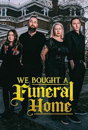 We Bought a Funeral Home