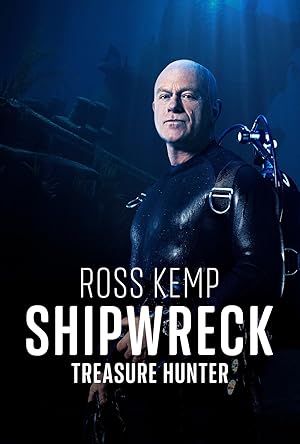 Ross Kemp: Shipwreck Treasure Hunter