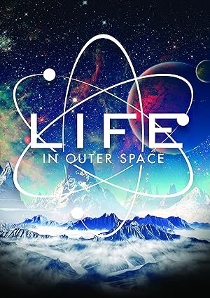 Life in Outer Space