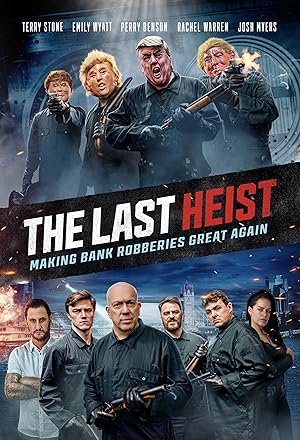 The Last Heist