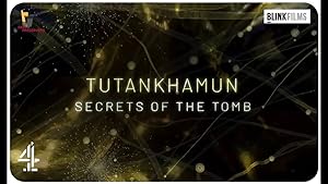 Tutankhamun: Secrets of the Tomb