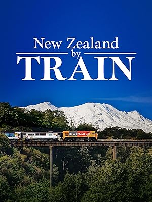 New Zealand by Train