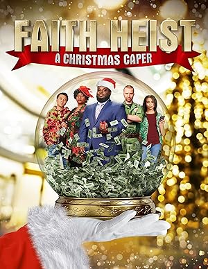 Faith Heist: A Christmas Caper