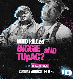 Who Killed Biggie and Tupac ?