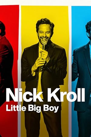 Nick Kroll: Little Big Boy