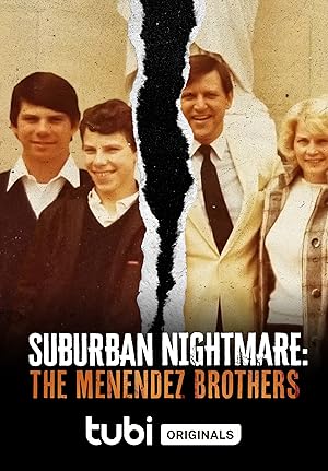 Suburban Nightmare: The Menendez Brothers