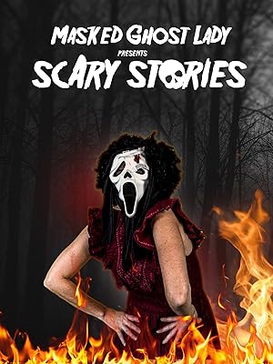 Masked Ghost Lady Presents Scary Stories