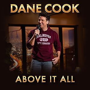 Dane Cook: Above It All