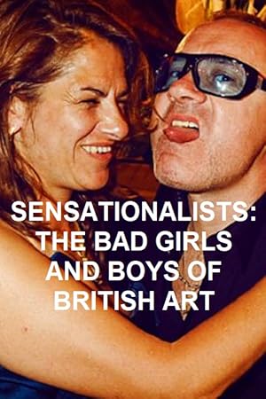 Sensationalists: The Bad Girls and Boys of British Art